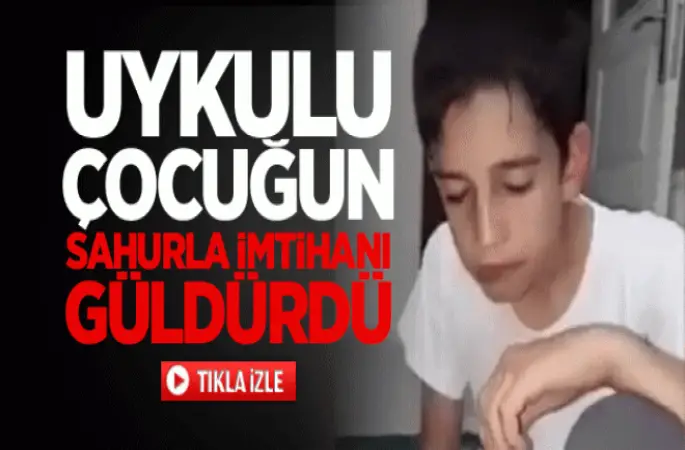 Çocuğun Sahurda Uyku ile İmtihanı