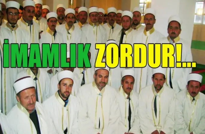 İmamlık Zordur....