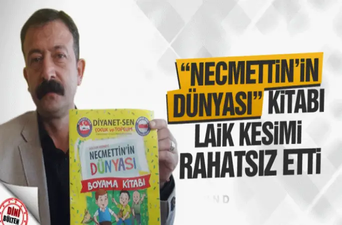 Necmettin’in Dünyası  kitabı laik kesimi rahatsız etti
