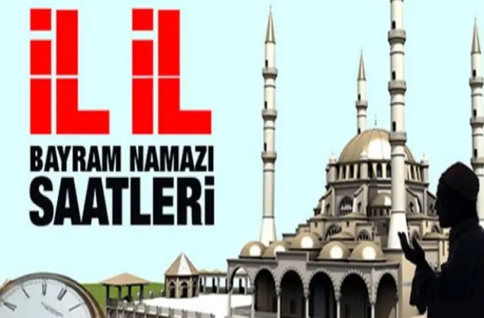2017 İl İl Ramazan  Bayramı Namaz Saatleri