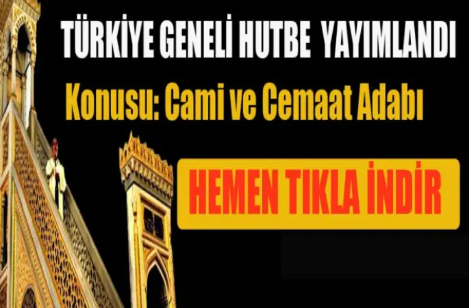 Cuma Hutbesi,Cami ve Cemaat Adabı