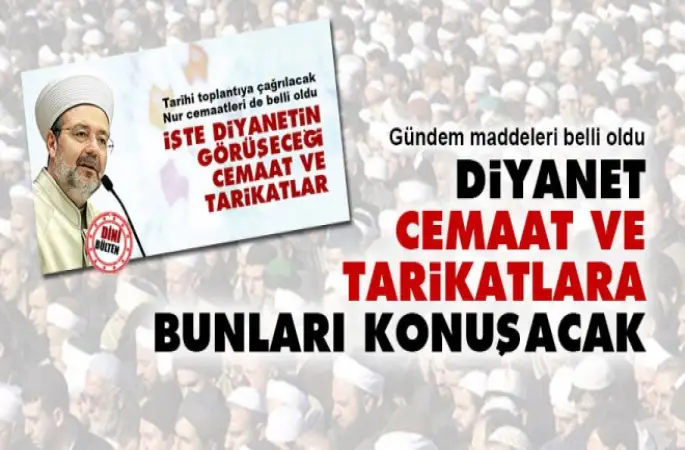 Diyanet, Tarikat ve Cemaatlerle ‘FETÖ’yü konuşacak