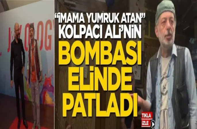 İmama yumruk atan, Kolpacı Ali’nin bombası elinde patladı