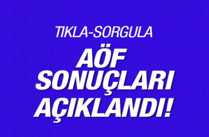 AÖF sınav sonuçları Açıklandı