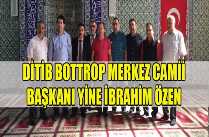 DİTİB Bottrop Merkez Camii Başkanı Yine İbrahim Özen