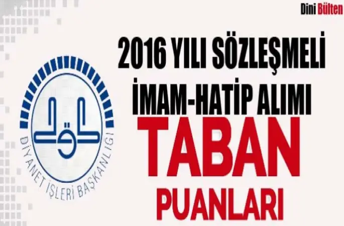 Sözleşmeli İmam Hatip Alımı Taban Puanları