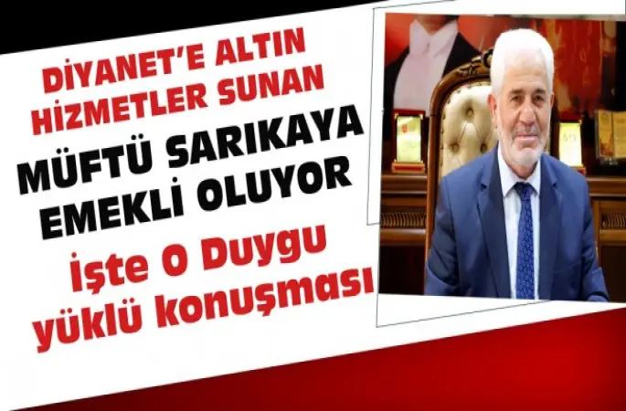 Elazığ Müftüsü Yusuf Sarıkaya Emekli Oluyor