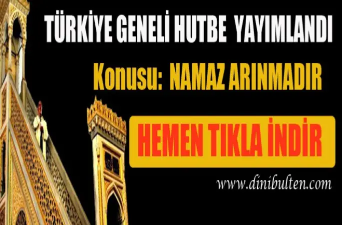 Diyanet Hutbesi,Namaz Arınmadır