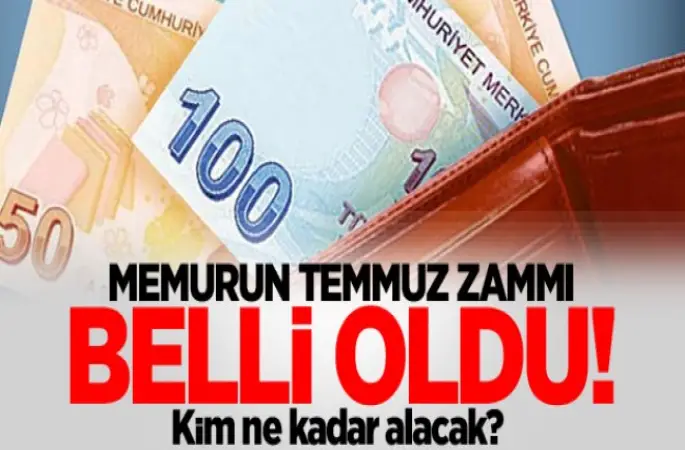 Temmuz zammı belli oldu!