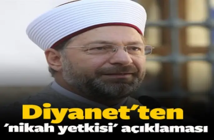 Diyanet'ten 'Nikah yetkisi' açıklaması