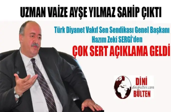 TDVS,Vaize AYŞE YILMAZA Sahip Çıktı