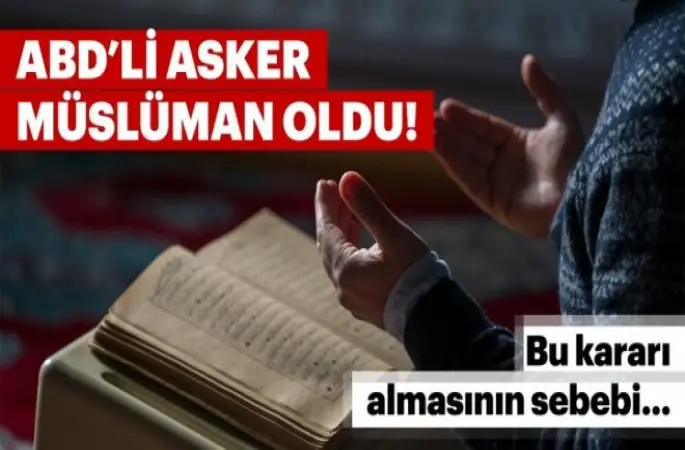 ABD'li  asker Müslüman oldu