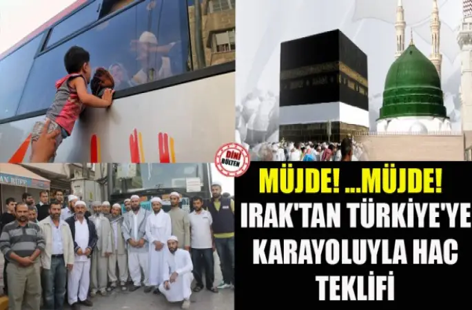 Türkiye'ye Karayoluyla Hac Teklifi