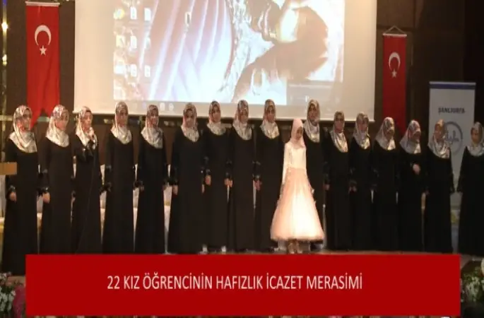 Şanlıurfa'da 22 Kız Öğrenci Hafızlık İcazeti Aldı