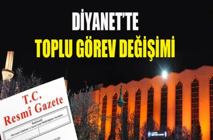 Diyanet'te Toplu Atama Kararları
