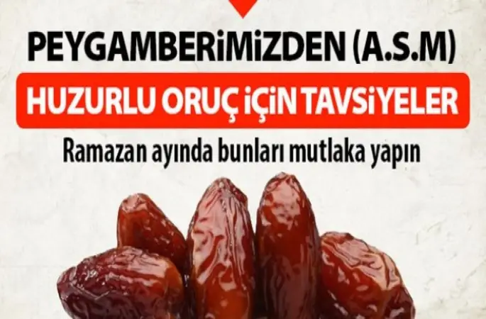 Peygamberimizden Oruç Tavsiyeleri