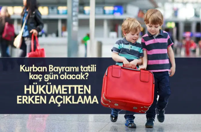 Kurban Bayramı tatili kaç gün olacak?