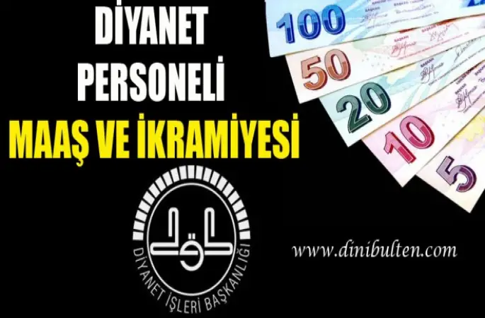 Diyanet Personeli Maaş ve ikramiyesi