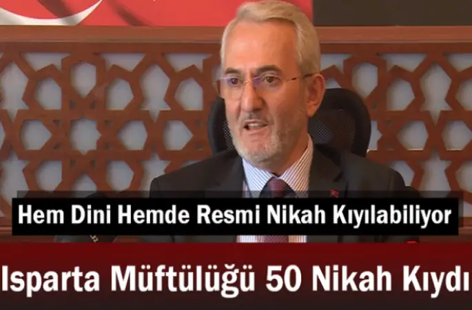 Isparta Müftülüğü Bu Zamana Kadar 50 Nikah Kıydı