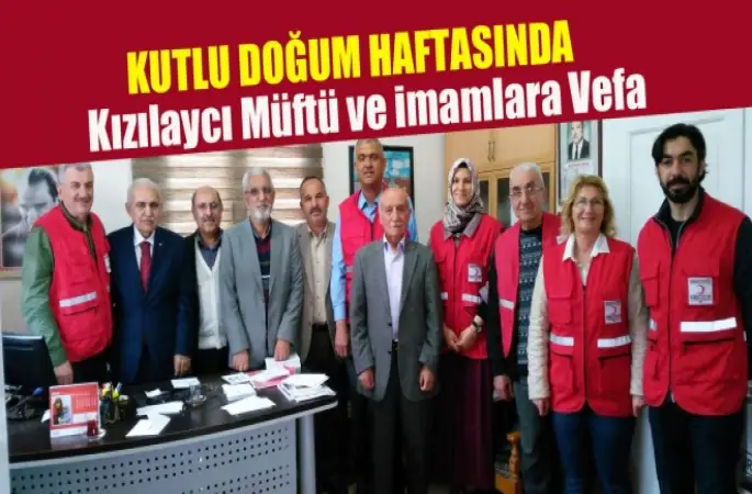 Kızılaycı Müftü ve Din Görevlilerine Vefa