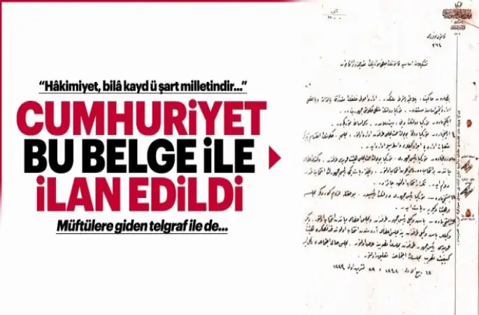 İşte 29 Ekim'de Cumhuriyet'in ilan edildiği belge!