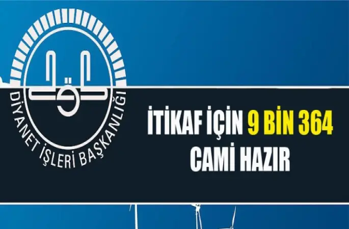 İtikaf için 9 bin 364 cami hazır