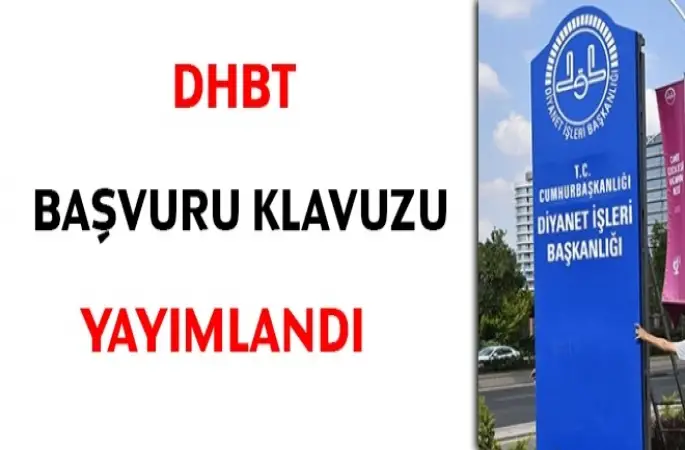 DHBT başvuru kılavuzu yayımlandı