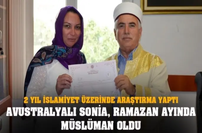 Avustralyalı Sonia, Ramazan Ayında Müslüman Oldu