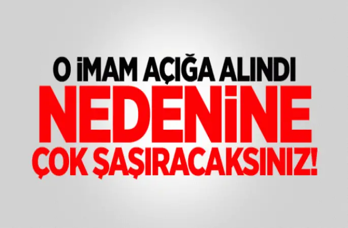 O imam Açığa alındı.Nedenine Çok Şaşıracaksınız