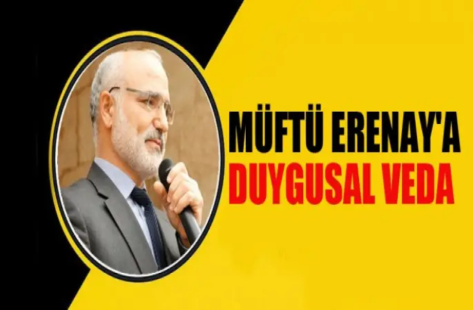 Tarsus Müftüsü Erenay'a Duygusal Veda