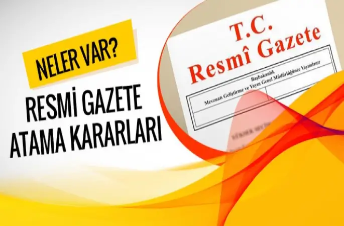 Yeni Atamalar Resmi Gazete'de