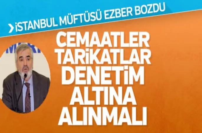 MüftüYılmaz'dan,cemaat ve tarikatlar denetlensin çıkışı