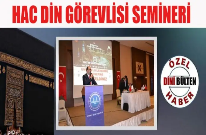 Hac Din Görevlisi Semineri