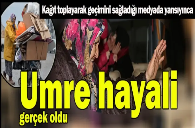 Sakaryalı Saadet teyze'nin umre hayali gerçek oldu