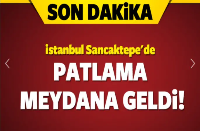 Sancaktepe'de Patlama