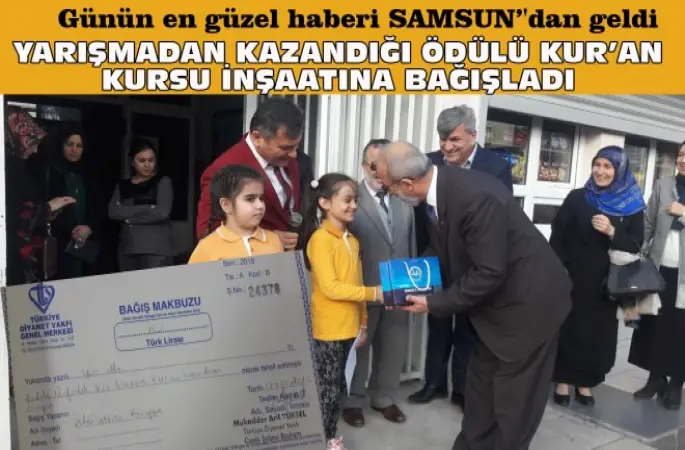 Yarışmadan kazandığı ödülü Kur’an Kursu İnşaatına Bağışladı