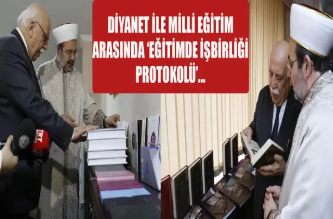Diyanet ile Milli Eğitim arasında ‘Eğitimde İşbirliği Protokolü’…