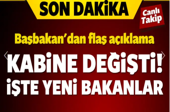 İşte yeni Bakanlar Kurulu