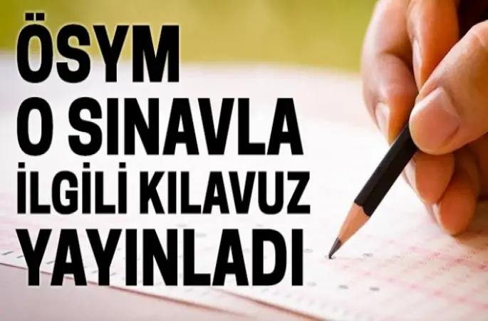 ÖSYM  MBSTS sınavıylala ilgili kılavuz yayınladı