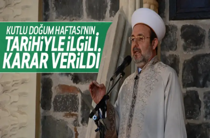 Diyanetin Kutlu Doğum Haftası tarihi kararı