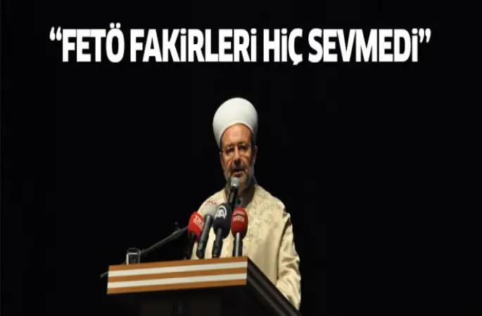 Mehmet Görmez FETÖ'yü anlattı