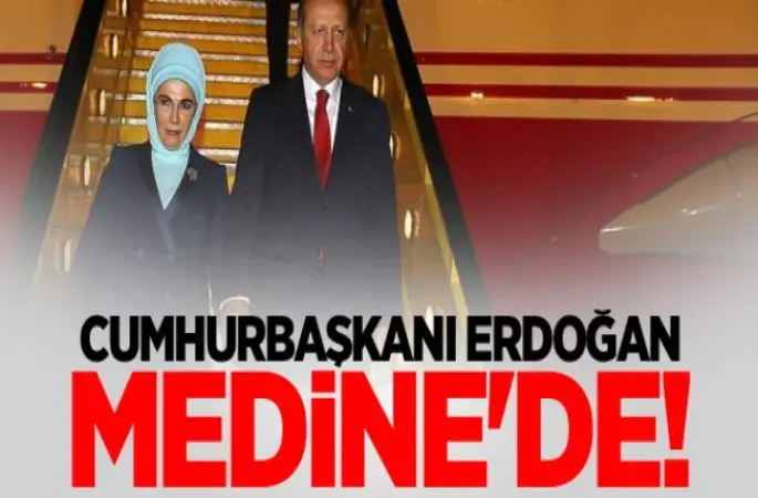 Cumhurbaşkanı Medine'de!
