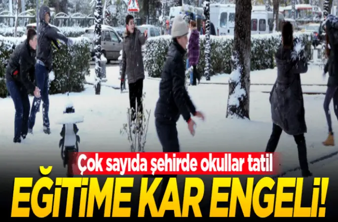 Bu illerde okullara tatil