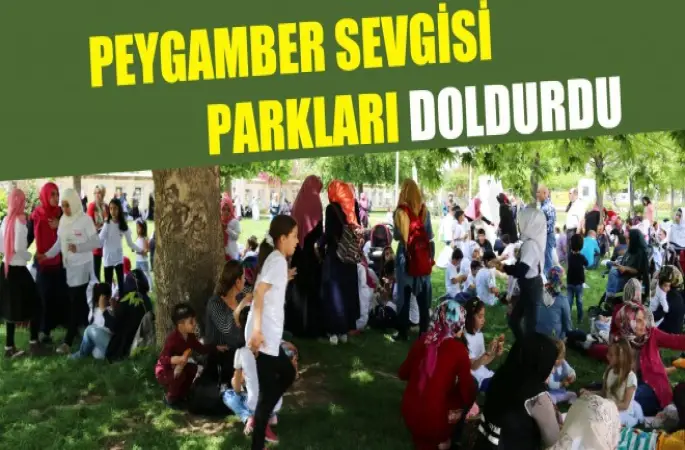 Peygamber Coşkusu Parkları Doldurdu