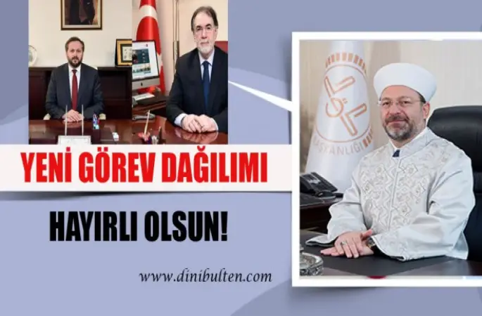 Diyanet'te Görev Dağılımı Belli oldu!