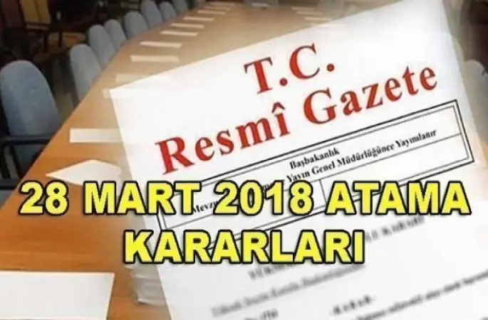28 Mart 2018 Tarihli Resmî Gazete