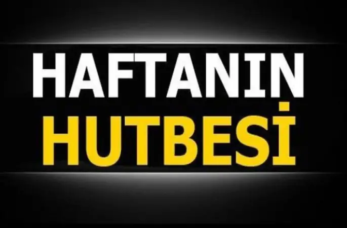 Diyanet (01 Aralık ) Türkiye Geneli Cuma Hutbesi