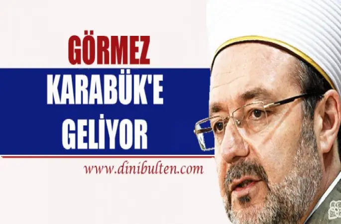Görmez Karabük'e Geliyor