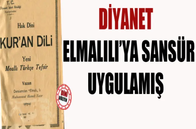 Diyanet, Elmalılı’ya sansür uygulamış
