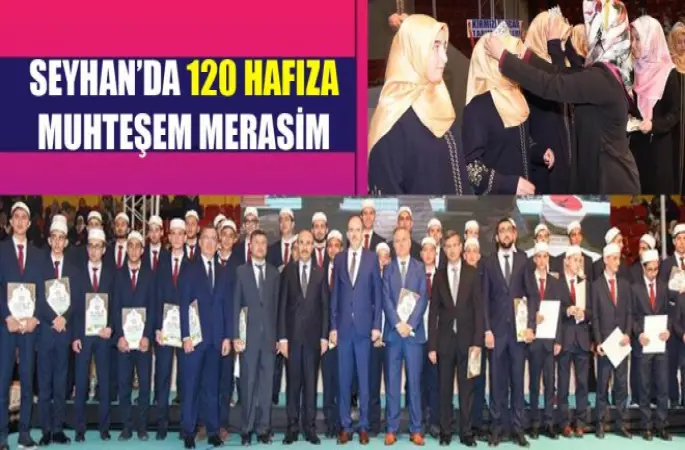 Seyhan’da 120 Hafıza Muhteşem Merasim
